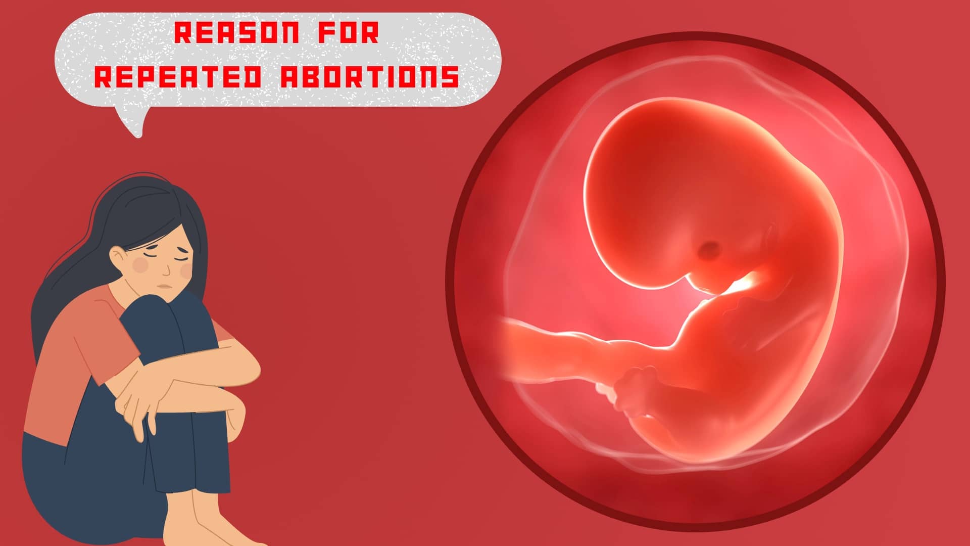 Reasons for repeated abortion